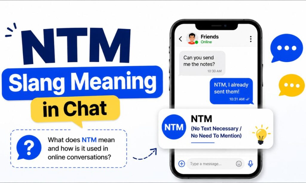 NTM Slang Meaning in Chat