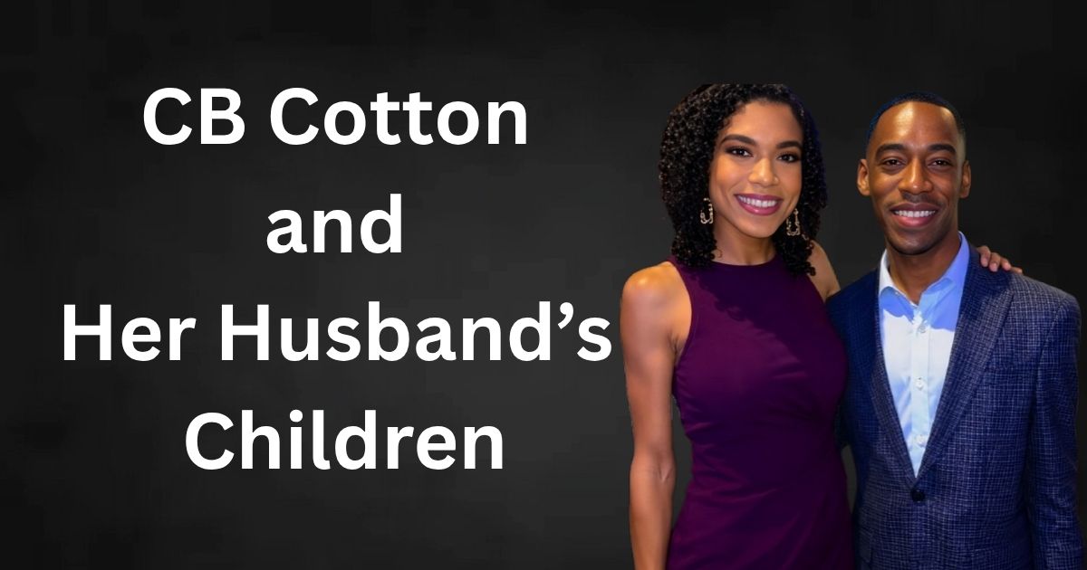 CB Cotton and Her Husband’s Children