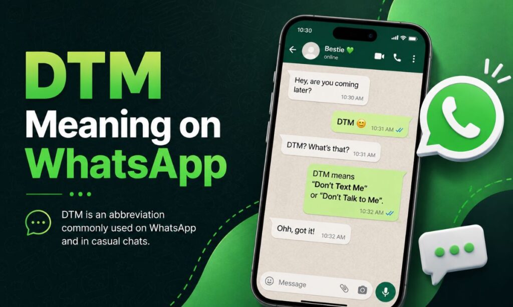 DTM Meaning on WhatsApp