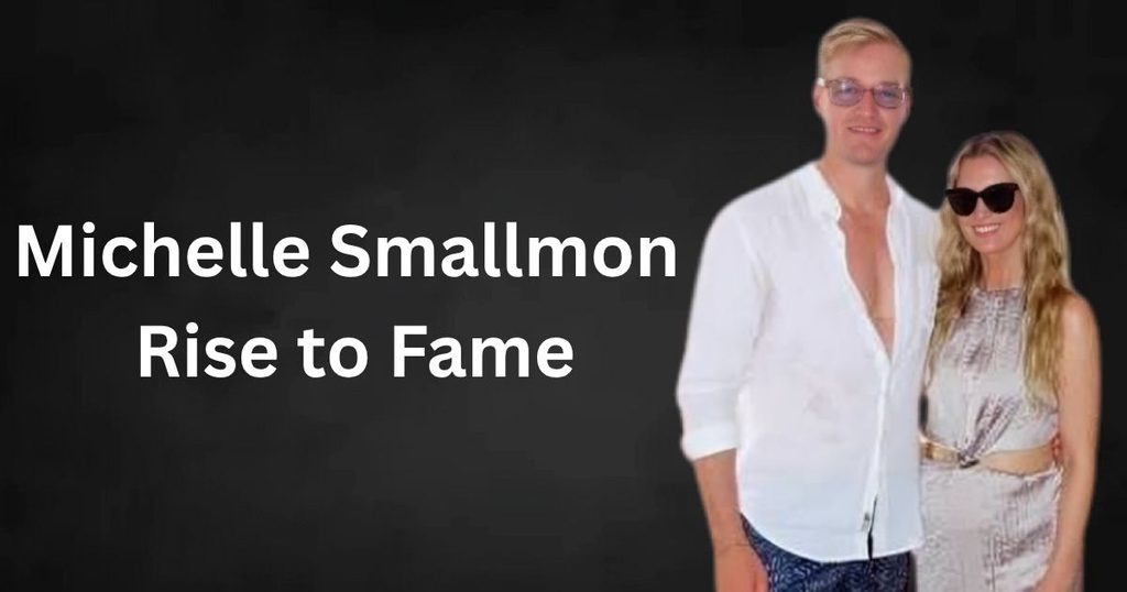 Michelle Smallmon Rise to Fame