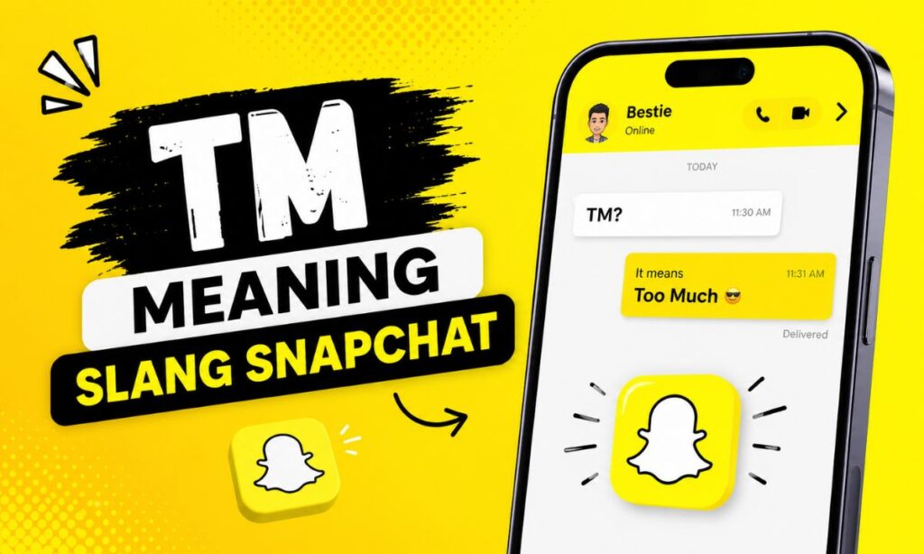 TM Meaning Slang Snapchat
