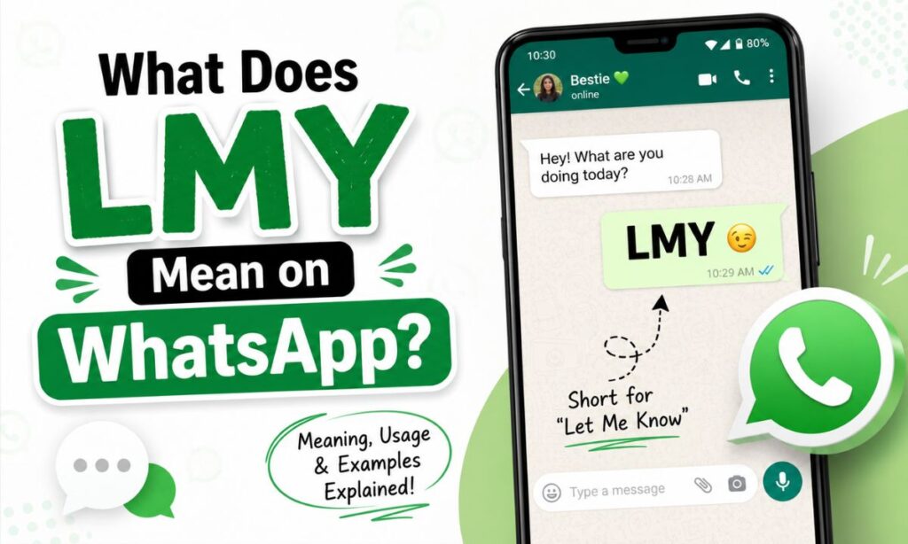 What Does LMY Mean on WhatsApp