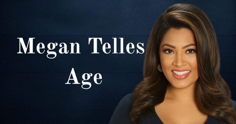 Megan Telles Age