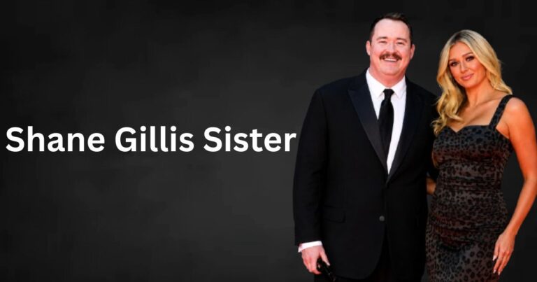 Shane Gillis Sister