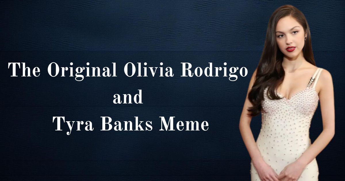 The Original Olivia Rodrigo and Tyra Banks Meme