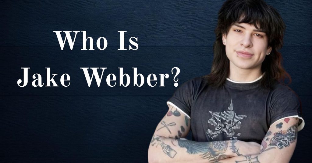 Who Is Jake Webber
